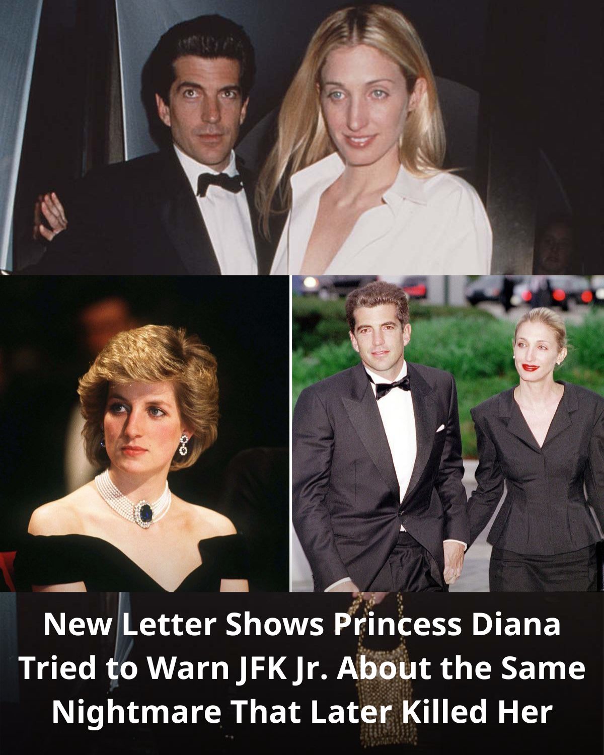New Letter Shows Princess Diana Tried to Warn JFK Jr. About the Same Nightmare That Later Killed Her