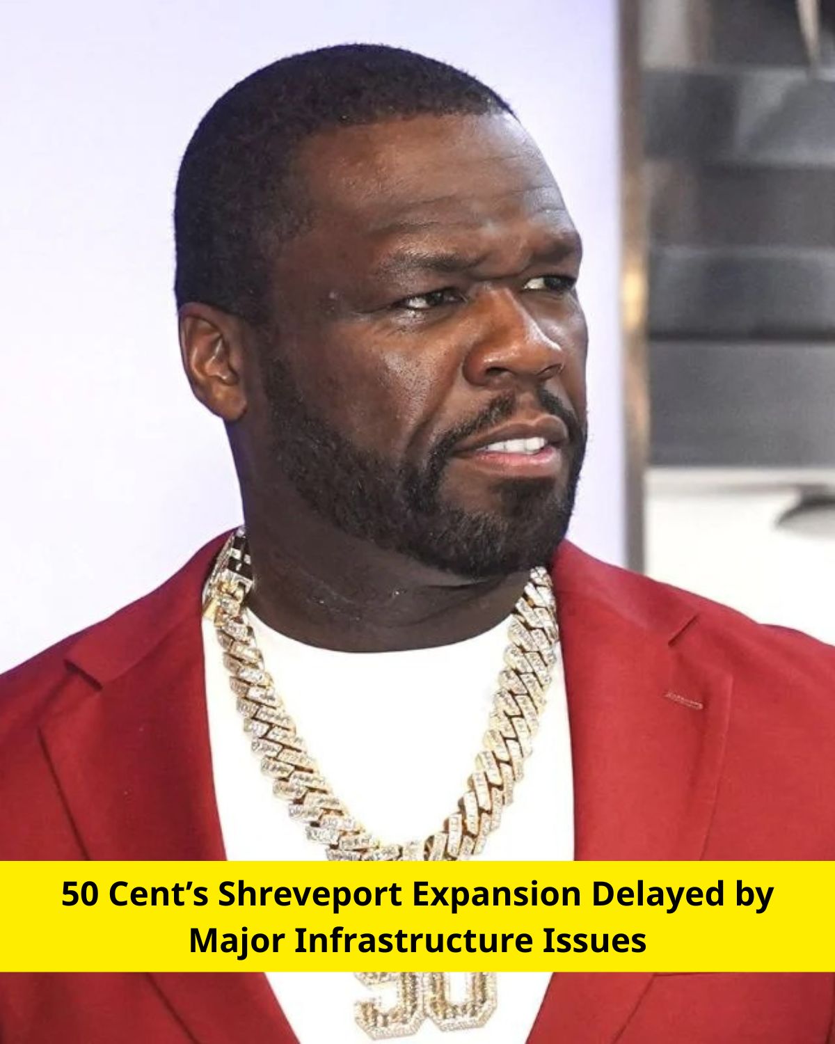 50 Cent’s Shreveport Expansion Delayed by Major Infrastructure Issues