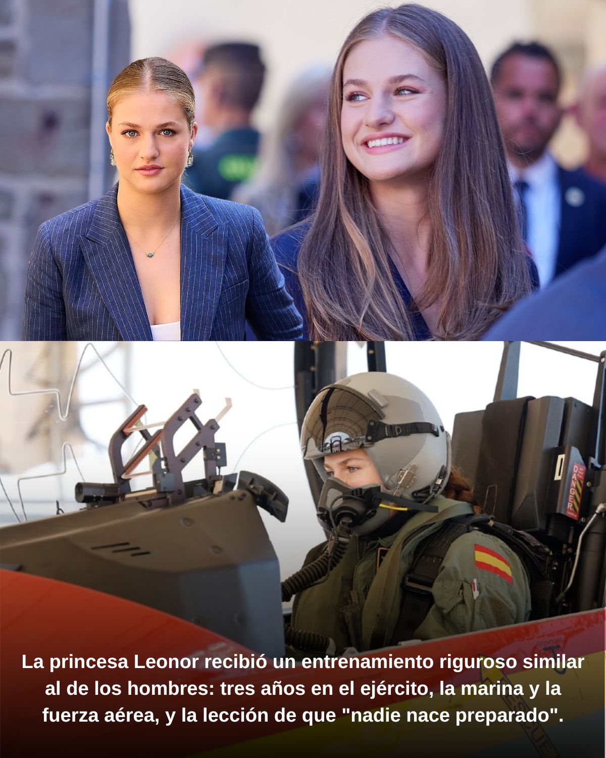 La princesa Leonor recibió un entrenamiento riguroso similar al de los hombres: tres años en el ejército, la marina y la fuerza aérea, y la lección de que “nadie nace preparado”.