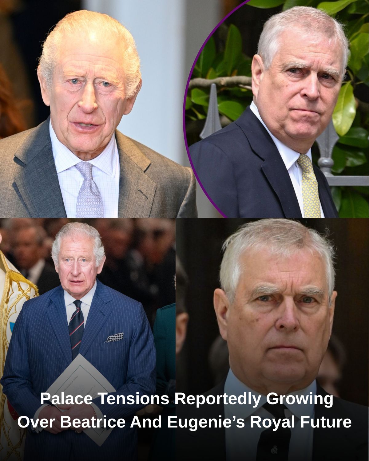 KING CHARLES โTORNโ OVER SECRET DEAL WITH ANDREW? Palace Tensions Reportedly Growing Over Beatrice And Eugenieโs Royal Future