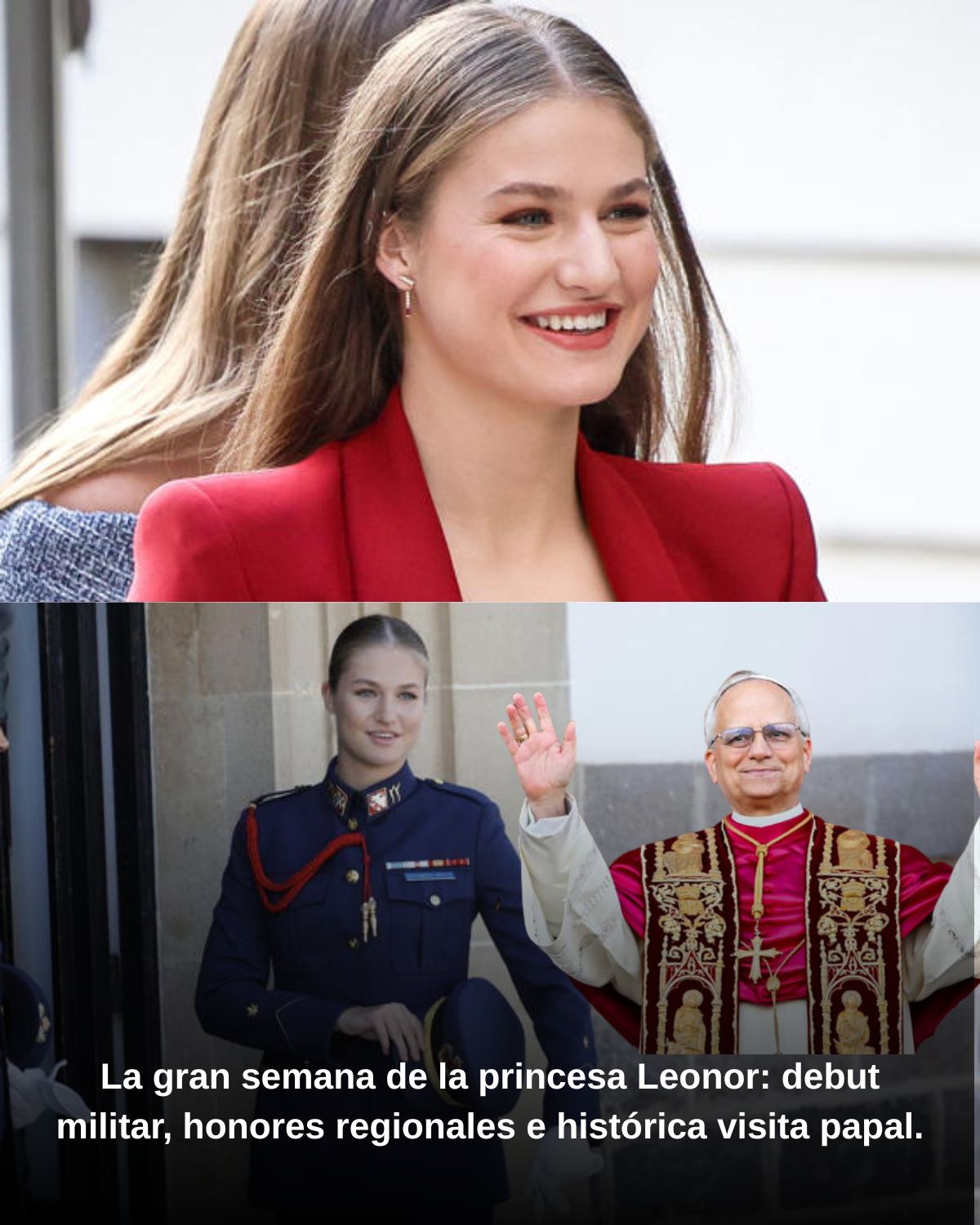 La gran semana de la princesa Leonor: debut militar, honores regionales e histรณrica visita papal.