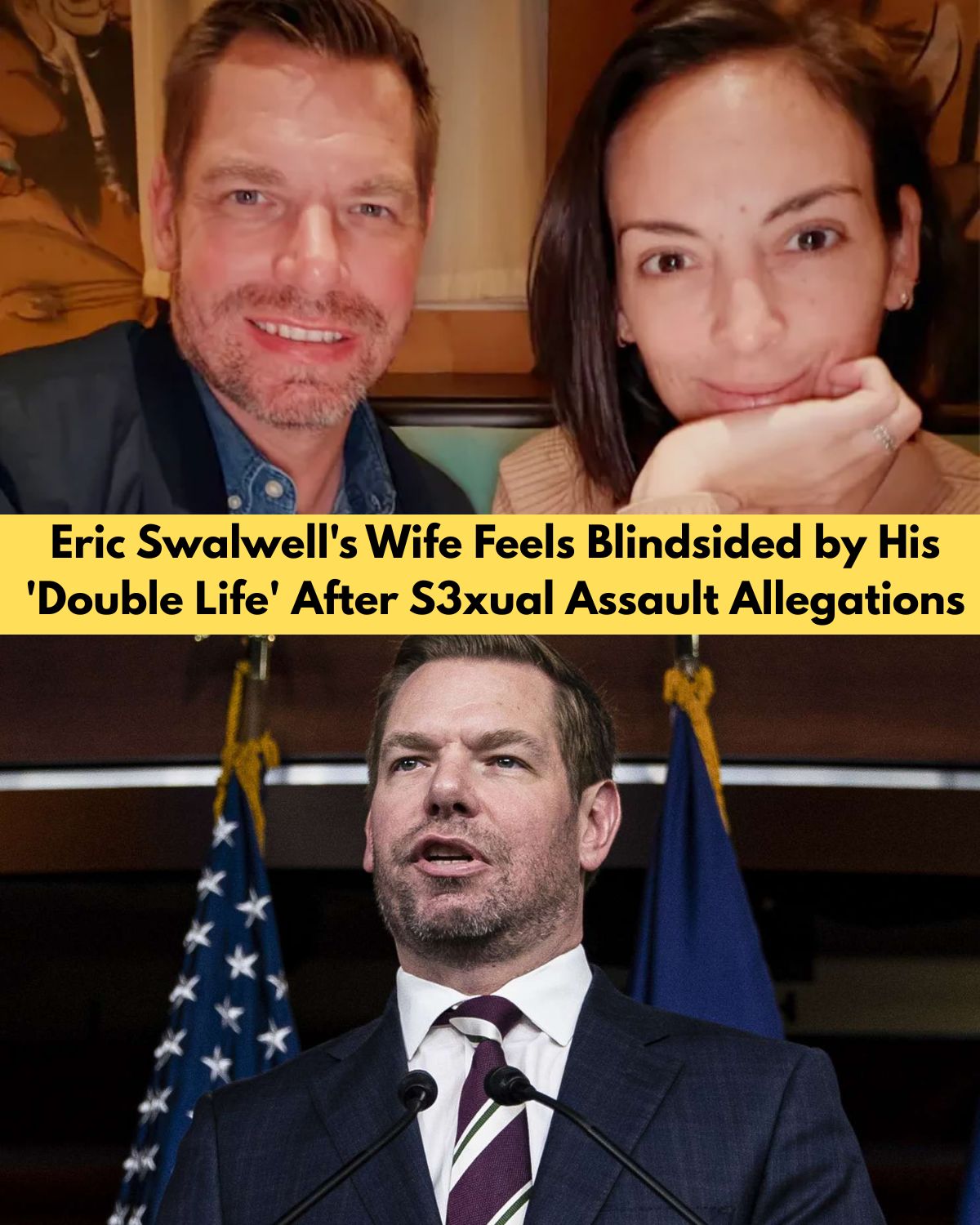 Eric Swalwell’s Wife ‘Blindsided’ By Sexual Assault Allegations As Sources Claim He Lived A “Double Life”