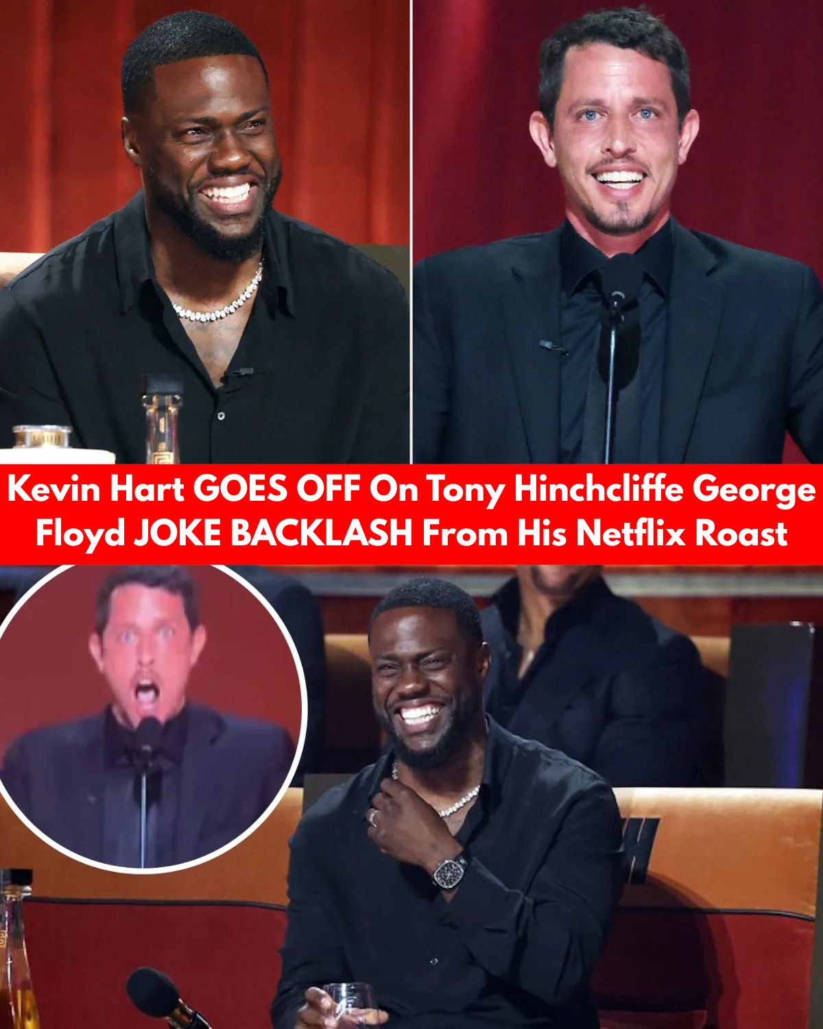 Kevin Hart FIRES BACK At Tony Hinchcliffe George Floyd Joke Backlash After Netflix Roast