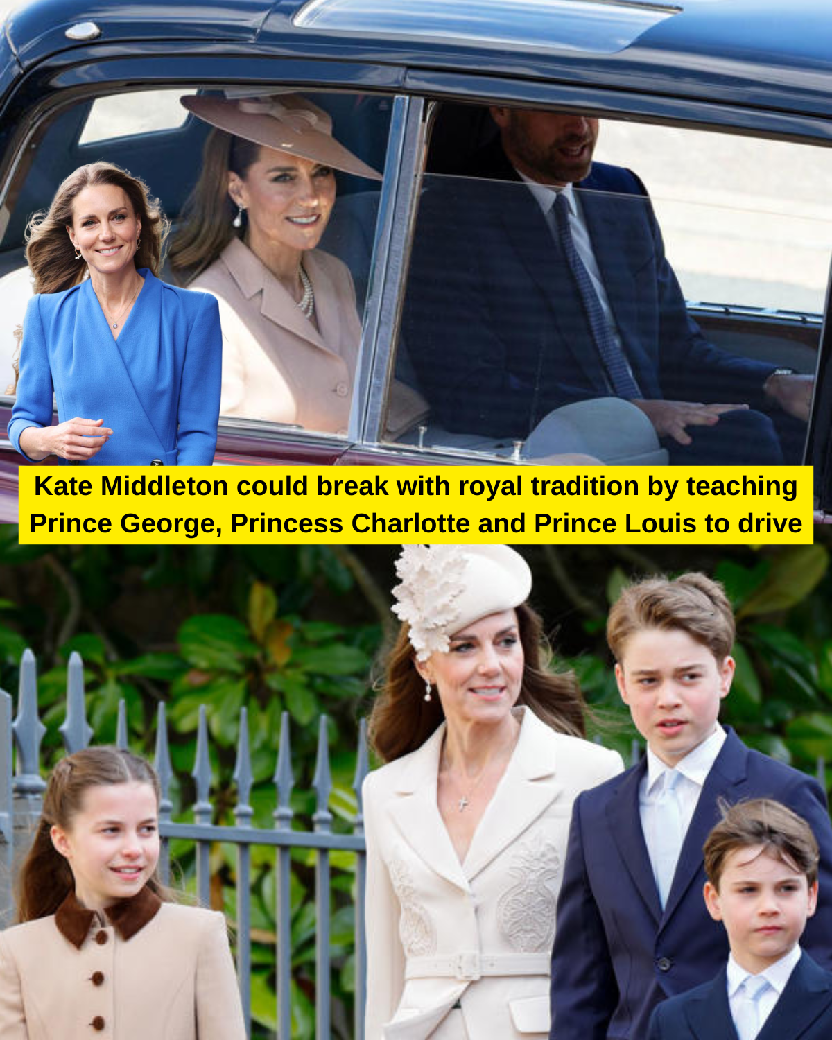 Kate Middleton could break with royal tradition by teaching Prince George, Princess Charlotte and Prince Louis to drive